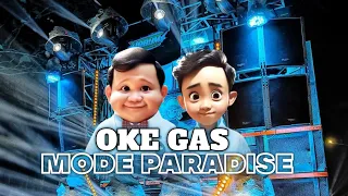 dj paling enak sedunia dj viral tiktok oke gas prabowo versi paradise yang kalian cari cari