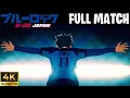 Download Lagu Blue Lock vs Japan U-20 | WITH REAL TIMING | FULL MATCH 4K