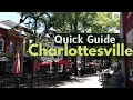 Charlottesville VA Quick Guide for Lost Tourists