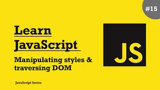 Learn JavaScript - Selecting Manipulating the DOM