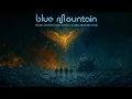 Lagu Blue Mountain - When Heaven Falls Down \u0026 Hell Freezes Over (Full Album)