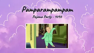 Download Pamparampampam - Pajama Party - 1096 (aesthetic video) MP3