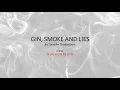 Gin Smoke and Lies by Turnpike Troubadours - Easy acoustic chords & lyrics