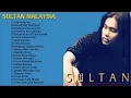 Download Lagu Kumpulan lagu SULTAN Malaysia the best