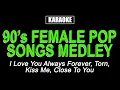 Lagu Karaoke - 90s Female Pop Songs Medley