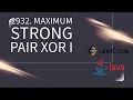 2932 Maximum Strong Pair XOR I