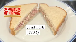 Sandwich 1903 on Sandwiches of History