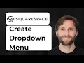 How to Create a Dropdown Menu on Squarespace 2026 Guide