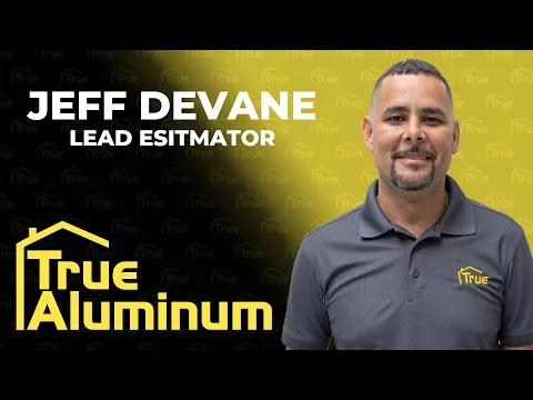 Jeff DeVane, Estimator at True Aluminum