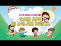 Download Lagu Lagu Sekolah Minggu - Cari Apa Di Dalam Dunia