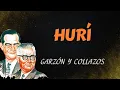 Lagu Hurí - Garzón y Collazos - Música Colombiana Tradicional (Letra Oficial)