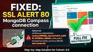 MongoDB Compass Error While Connecting to MongoDB Atlas SSL Alert 80 Fix