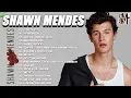Shawn Mendes Best Songs Playlist New 2025 - Shawn Mendes Greatest Hits Full Album New 2025