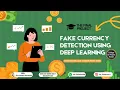 Fake Currency This Deep Learning Model EXPOSES It in Seconds