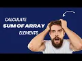 Part 5 Arrays in C Malayalam Find the sum of array elements