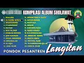 Download Lagu Kompilasi Album Sholawat Langitan | ORIGINAL Al Barkah Sholawat