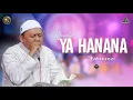 Download Lagu Qosidah Ya Hanana Versi Ustad Fahrurozi | #Live In Nurul Musthofa, 09 Juli 2022