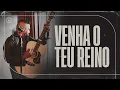 Download Lagu Fernandinho | Venha O Teu Reino (Música Inédita)