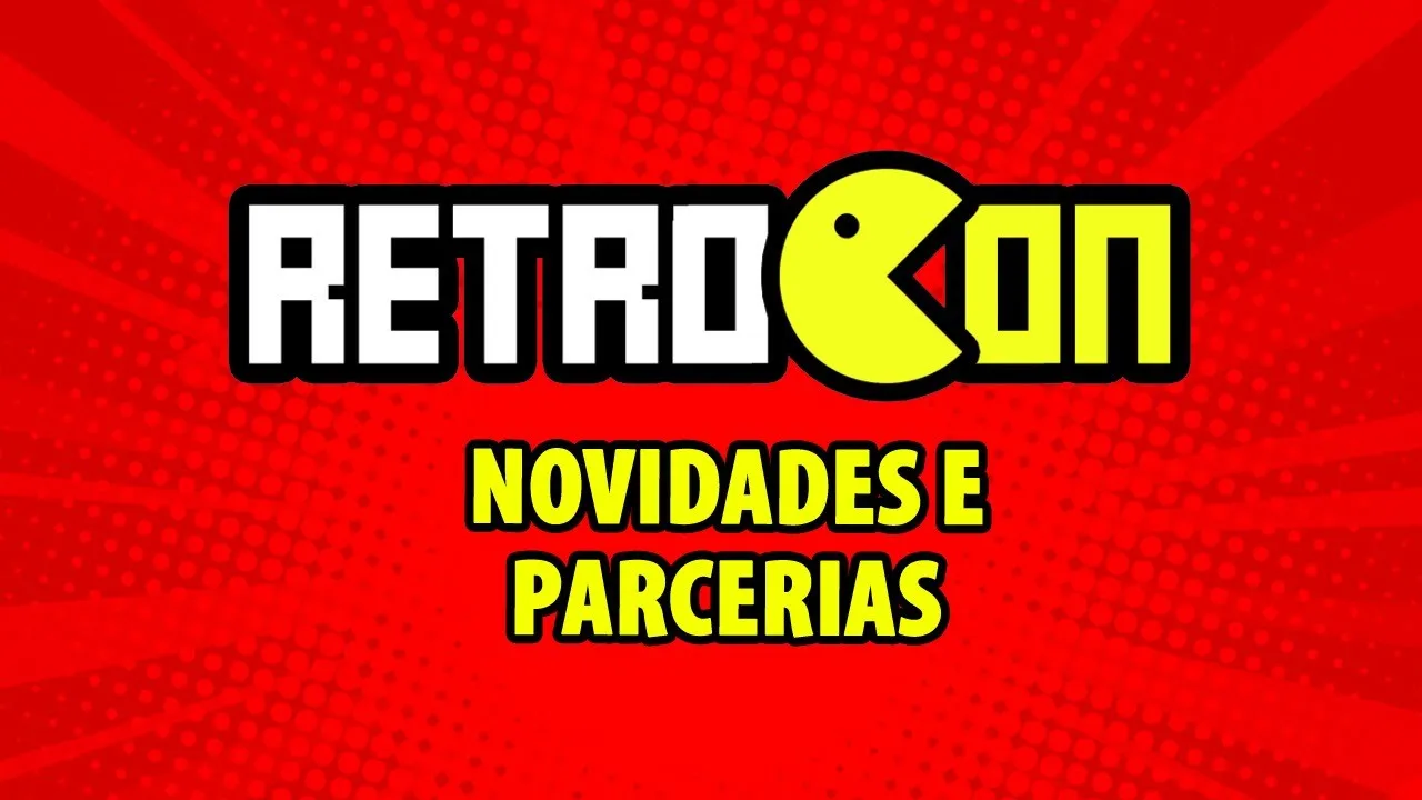 Parcerias, hotéis, sobre os ingressos e mais - #RETROCON