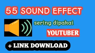 Download 55 Sound Effect Terpopuler yang Sering dipakai Youtuber + Link Download MP3