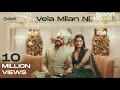 Download Lagu Vela Milan Ni | Jigardan Gadhavi - Yati Upadhyay | Jigrra | Kavya Limaye |Gujarati Wedding Song 2024