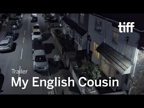 My English Cousin Trailer | TIFF 2019