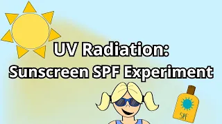 UV Radiation Sunscreen SPF Experiment 