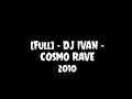 Download Lagu [Full Funkot] Dj Ivan - Cosmo Rave 2010