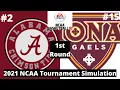 #2 Alabama vs #15 Iona - NCAA Basketball 10 Simulation!