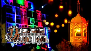 Download DJ Marhaban Ya Ramadhan X Takbiran DJ Sholawat Terbaru 2023 MP3