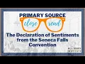 Reading the Declaration of Sentiments A Primary Source Close Read