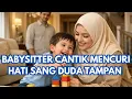 Lagu BABYSITTER CANTIK MENCURI HATI SANG DUDA TAMPAN