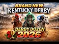 Brand New Kentucky Derby Dozen for 2026 Early Top 12 Derby Contenders