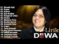 Download Lagu KOLEKSI LAGU DEWA 19 FULL ALBUM 2000AN PILIHAN TERBAIK - DEWA 19 FULL ALBUM TERPOPULER SEPANJANG MAS