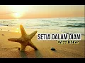 Download Lagu Setia dalam diam - Wizz Baker (lirik)