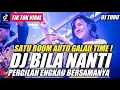 Download Lagu DJ PERGILAH ENGKAU BERSAMANYA (BILA NANTI) BREAKBEAT PALING MENGKANE ♫ REMIX VIRAL TERBARU 2022