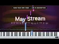 May Stream