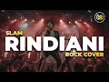 Lagu RINDIANI - SLAM COVER VERSI ROCK