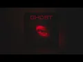 Download Lagu Ghost (Official Audio)