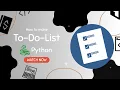 How to Build a To-Do List App in Python Beginner Project