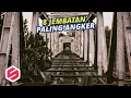 Lagu TAK ADA YANG BERANI LEWAT KALAU MALAM, ini 8 Jembatan Paling Angker di Indonesia