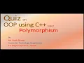 Quiz on Polymorphism MCQs on OOP