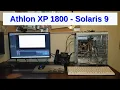 Athlon XP - Solaris 9x86