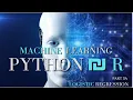 Machine Learning Using Python Machine Learning Tutorial Part 3A - Classification