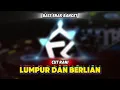 Download Lagu DJ LUMPUR DAN BERLIAN cut rani  REMIX DANGDUT PALEMBANG TERBAIK ENAK DJ DENGAR YANG BANYAK DICARI