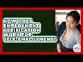 How Does Employment Verification Work For Self-employment - Job Success Network