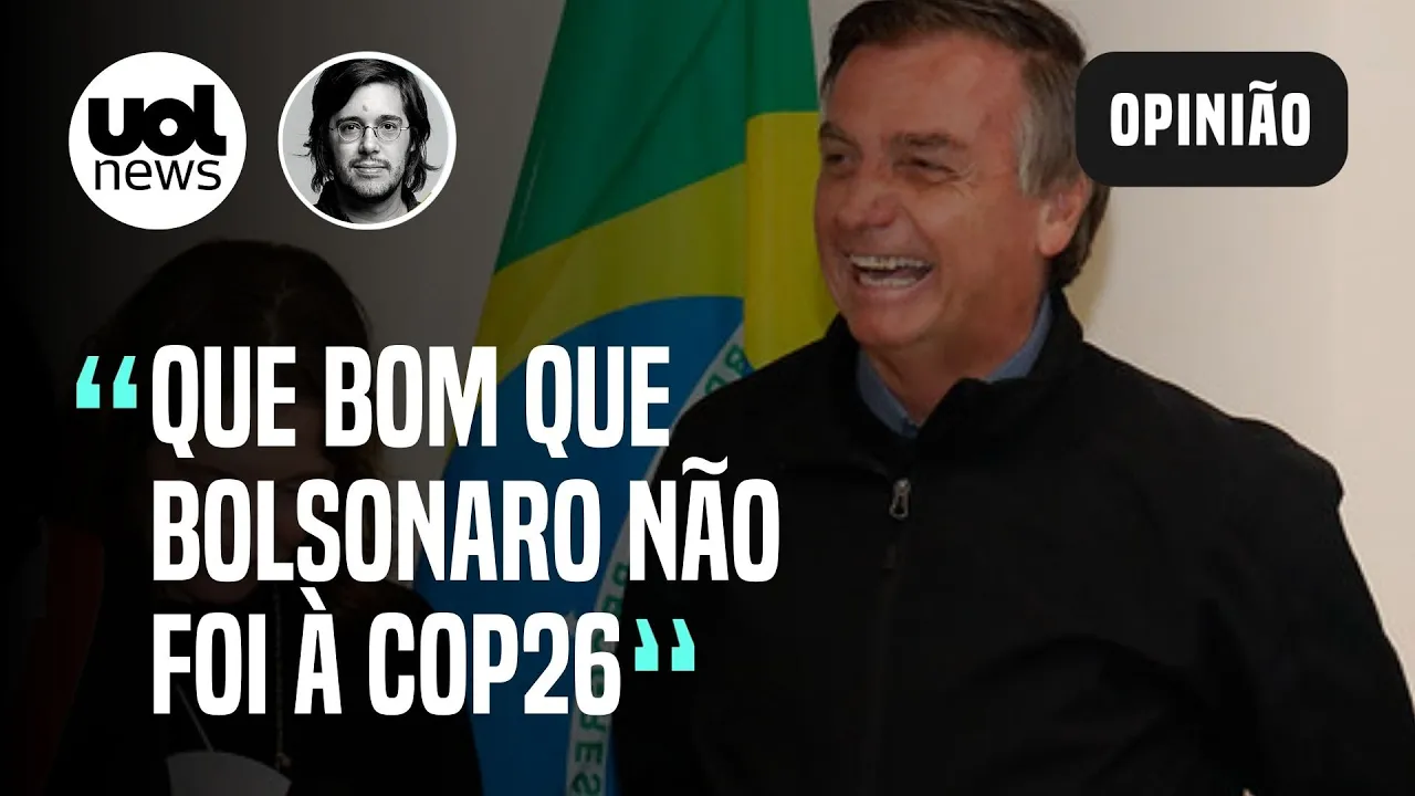 'Nada de bom sairia de Bolsonaro na COP26', analisa Joel Pinheiro