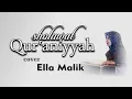 Download Lagu SHOLAWAT QUR'ANIYYAH Cover Ella Malik