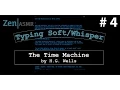 Zen ASMR Typing Female The Time Machine 4