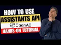 OpenAI Assistants API Tutorial with Code and Demo
